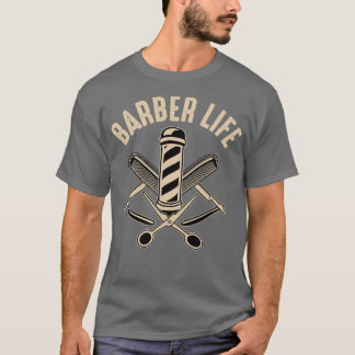 Funny Barber Zitat Barber Life T-Shirt