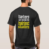 Funny Barbers kann die schlimmsten Situationen bew T-Shirt (Rückseite)