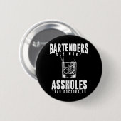 Funny Barkeeper Alcohol Mixer Barkeeper Joke Button (Vorne & Hinten)