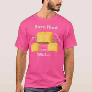Funny Barn Hunt Climb Tunnel Tunnel Tunnel Tunnel  T-Shirt