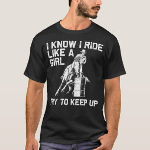 Funny Barrel Racing Geschenk für Frauen Rodeo Pfer T-Shirt