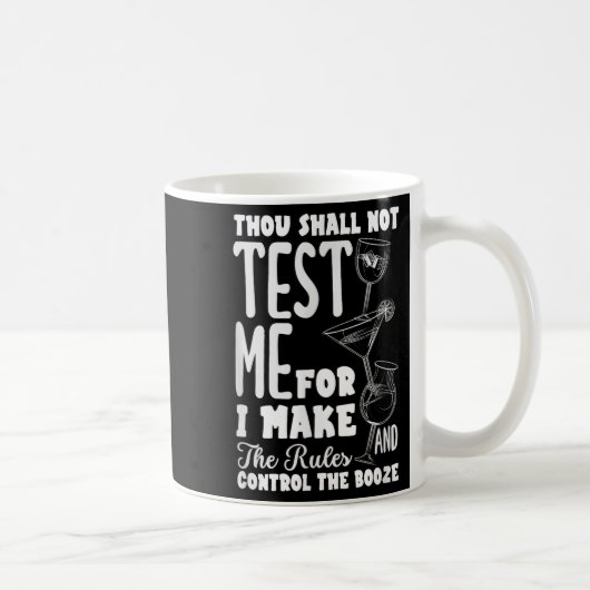 Funny Bartender Thou Shall Not Test Me Quote  Kaffeetasse (Rechts)