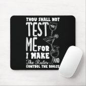 Funny Bartender Thou Shall Not Test Me Quote Mousepad (Mit Mouse)