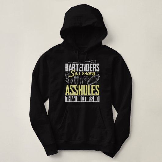 Funny Bartending Barkeepers sehen mehr Assholestha Hoodie (Design vorne)