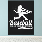 Funny Baseball Cricket Sports Leinwanddruck (Insitu (Holzboden))