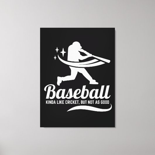 Funny Baseball Cricket Sports Leinwanddruck (Vorderseite)