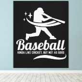 Funny Baseball Cricket Sports Leinwanddruck (Insitu (Holzboden))