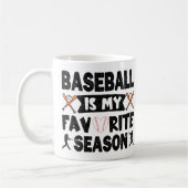 Funny Baseball ist meine Lieblingssaison Cool Base Kaffeetasse (Links)