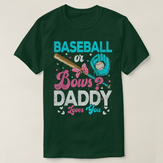 Funny Baseball oder Bows Daddy Lieben Sie Gender R T-Shirt (Design vorne)