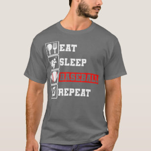 Funny Baseball Player Eat Sleep Baseball Wiederhol T-Shirt