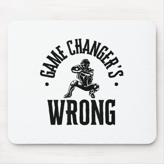 Funny Baseball Quote Game Changs falsch Mousepad (Vorne)