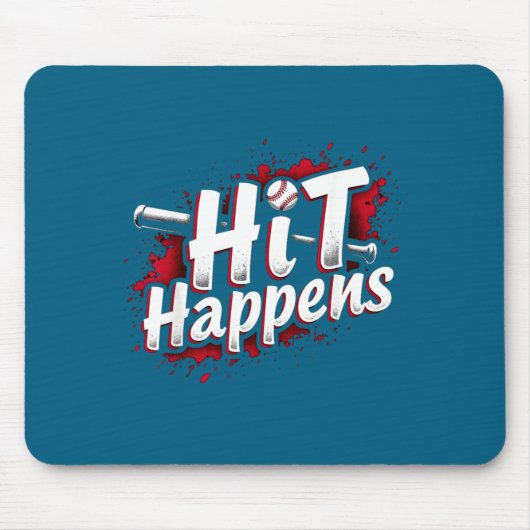 Funny Baseball Quote Gift Hit Happens Mousepad (Vorne)