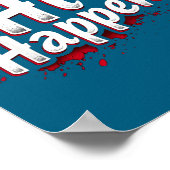 Funny Baseball Quote Gift Hit Happens  Poster (Ecke)