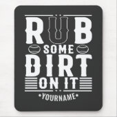 Funny Baseball rub ein wenig Schmutz darauf Mousepad (Vorne)