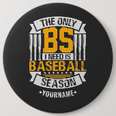 Funny Baseball Sarcasm Button (Vorderseite)