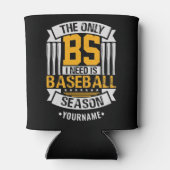 Funny Baseball Sarcasm Dosenkühler (Rückseite)