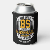 Funny Baseball Sarcasm Dosenkühler (Kanne Rückseite)