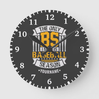 Funny Baseball Sarcasm Runde Wanduhr