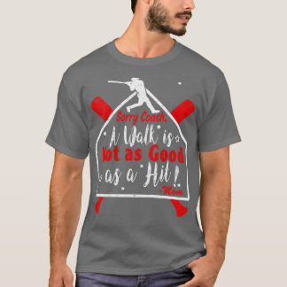Funny Baseball Walk NICHT so GUT wie ein HIT Baseb T-Shirt