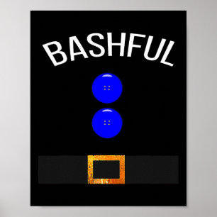 Funny Bashful Costume T Gift Novelty Poster