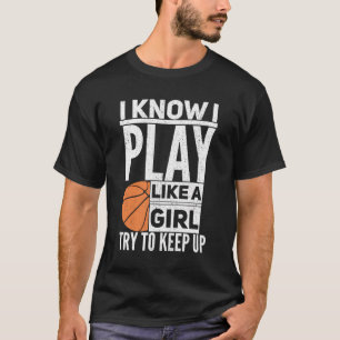 Funny Basketball Girl Gift Hoop Kostüm T-Shirt