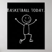 Funny Basketball heute Stick Person Leap of Joy Pl Poster (Vorne)