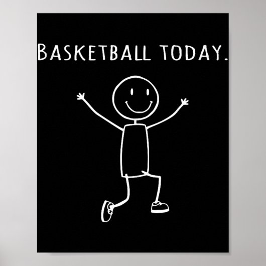 Funny Basketball heute Stick Person Leap of Joy Pl Poster (Vorne)