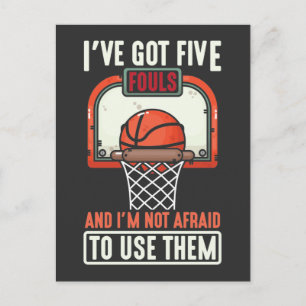 Funny Basketball Player 5 Fouls ohne Angst zu benu Postkarte