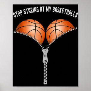 Funny Basketball Womens hört auf, an meinem Korb z Poster