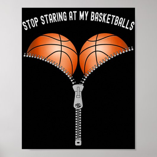 Funny Basketball Womens hört auf, an meinem Korb z Poster (Vorne)