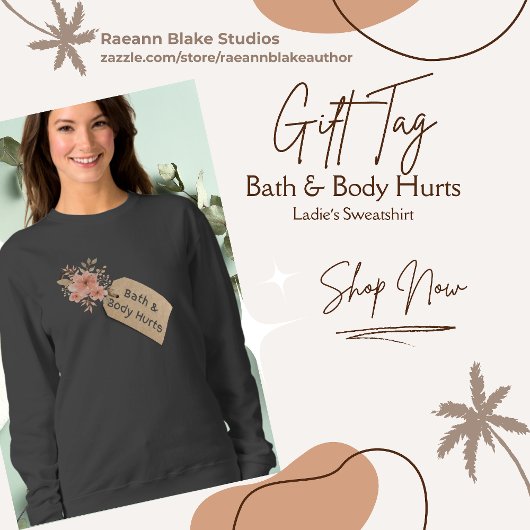 Funny Bath & Body Hurts Geschenk Tag Sweatshirt