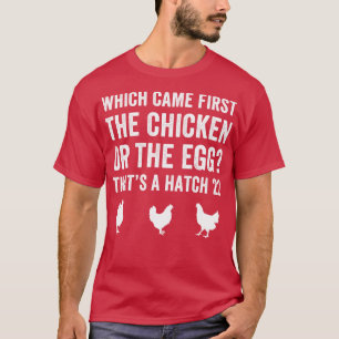 Funny Bauer Hühnchen oder Eierhahn 22 Hinterhof Ch T-Shirt