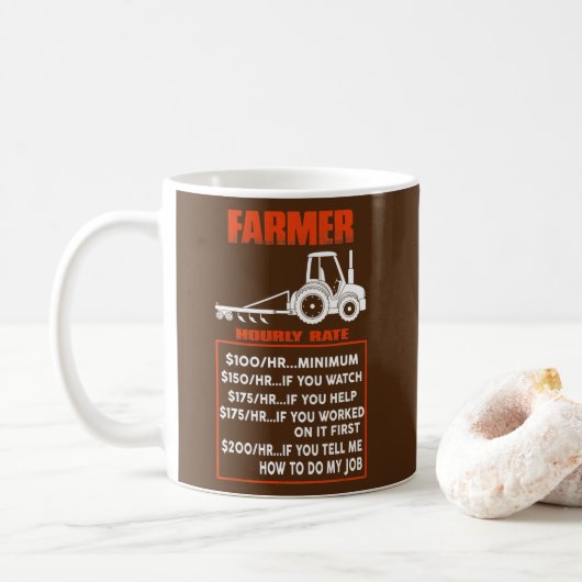 Funny Bauer Stundenlohn Landwirtschaft  Kaffeetasse (Mit Donut)