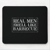 Funny Bbq Grilling Gift T Shirt Real Men Smell Lik Mousepad (Vorne)
