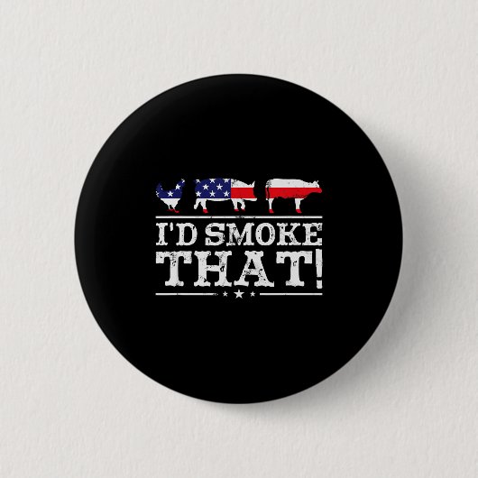 Funny Bbq Shirt I'd Smoke That Meat Tmaster Grill Button (Vorderseite)