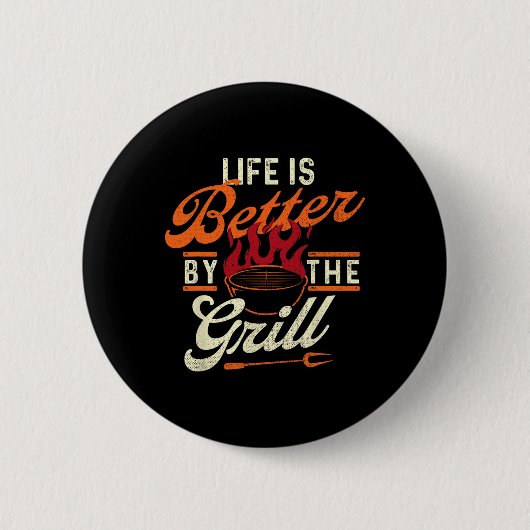 Funny Bbq Shirts Life Is Better  Button (Vorderseite)