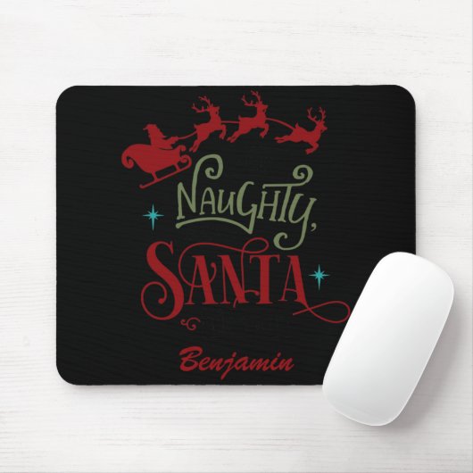 Funny Be Naughty Save Santa The Trip Christmas T S Mousepad (Mit Mouse)