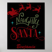 Funny Be Naughty Save Santa The Trip Christmas T S Poster (Vorne)