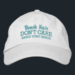 Funny Beach Hair Passen Sie den Namen des Strandes Bestickte Kappe<br><div class="desc">Ein lustiger Baseballhut,  der "Beach Hair Don't Care" lautet. Fügen Sie den Namen Ihres Lieblings-Strand oder Strandstadt (oder löschen). Ändern Sie einfach den Text und die Farbe. Ideal für sonnige Tage am Strand oder am Wasser.</div>