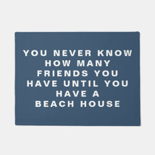 Funny Beach House Freunde Zitat bearbeitbaren Text Fußmatte