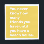 Funny Beach House Friends Zitat in Gelb Serviette<br><div class="desc">Funny Beach House Friends Zitat Stilvolle Typografie in daffodil Yellow Napkins</div>