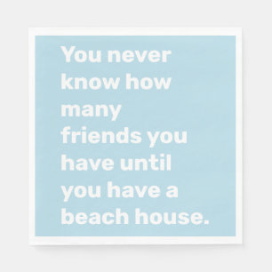 Funny Beach House Friends Zitat in Light Blue Serviette