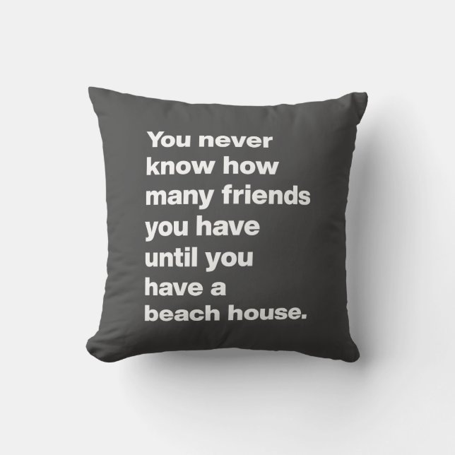 Funny Beach House Friends Zitat Typografie Black  Kissen (Vorderseite)