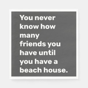 Funny Beach House Friends Zitat Typografie Black Serviette