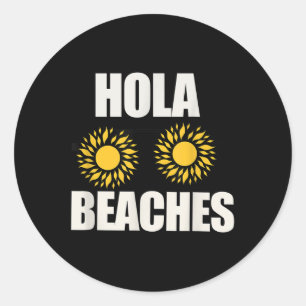 Funny Beach Sommerurlaub Strand T Cruise Hola Runder Aufkleber