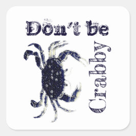 Funny Beach Summer Sei nicht Crabby Stickers