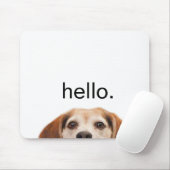 Funny Beagle Hund Hallo Zitat Modernes Tier Mousepad (Mit Mouse)