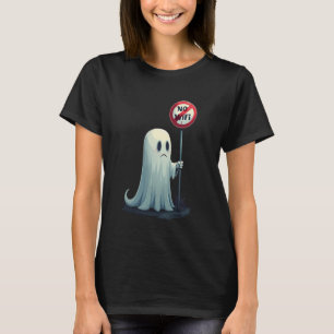 Funny Beängstigend Sad Ghost No WiFi Spuk Boo Horr T-Shirt