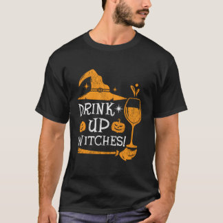 Funny Beängstigend Wine Lover Drink Up Hexen Hallo T-Shirt