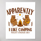 Funny Bear Apparently, I Like Camng Poster (Vorne)
